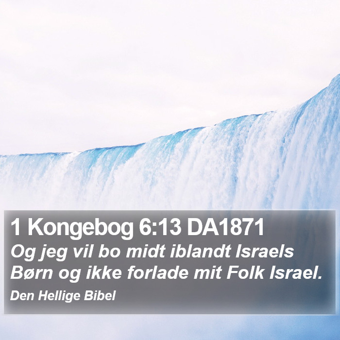 1 Kongebog 6:13 DA1871 Bible Study