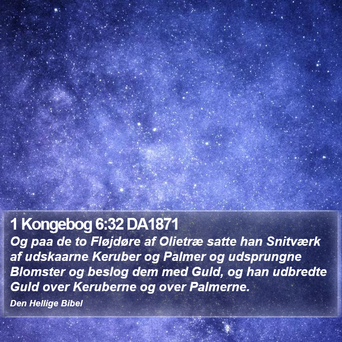 1 Kongebog 6:32 DA1871 Bible Study