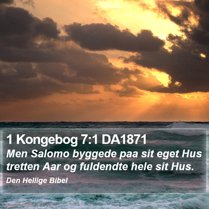 1 Kongebog 7:1 DA1871 Bible Study