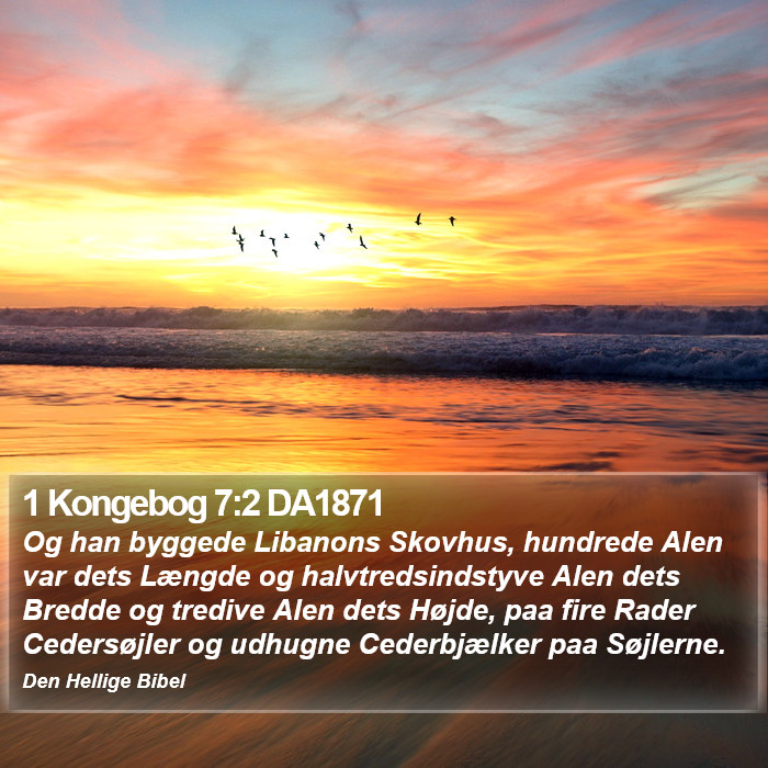 1 Kongebog 7:2 DA1871 Bible Study