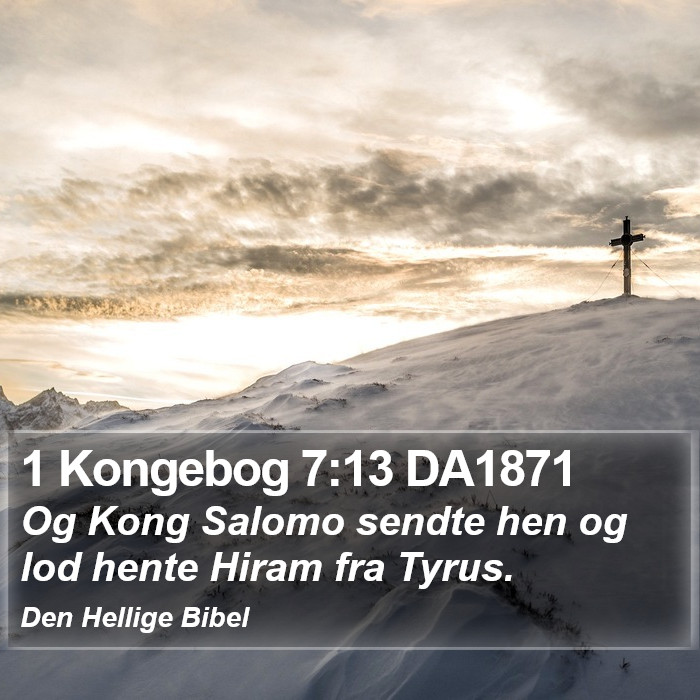 1 Kongebog 7:13 DA1871 Bible Study