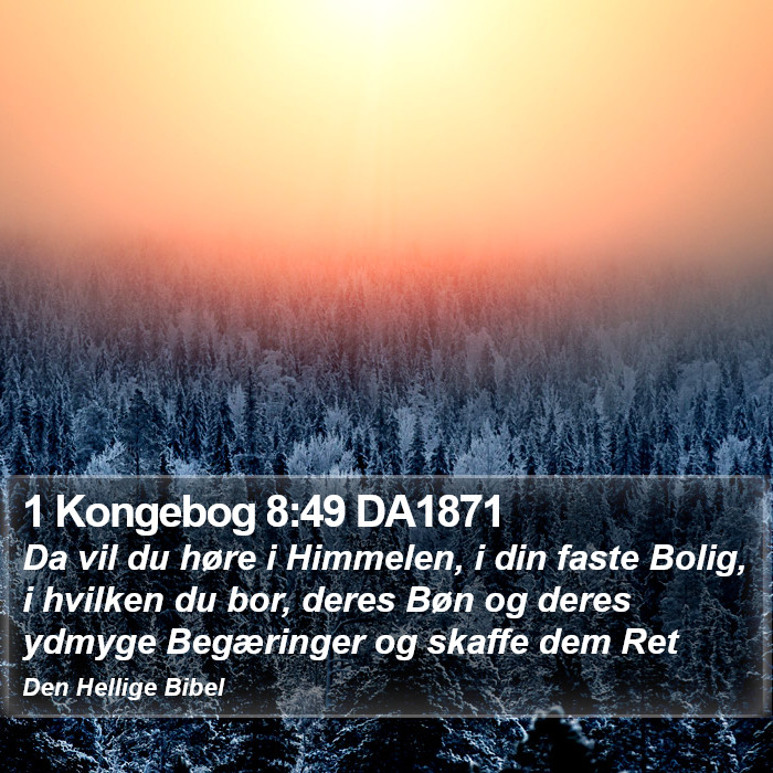 1 Kongebog 8:49 DA1871 Bible Study