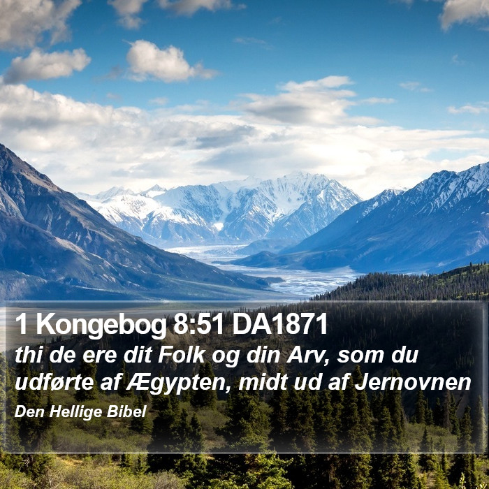 1 Kongebog 8:51 DA1871 Bible Study