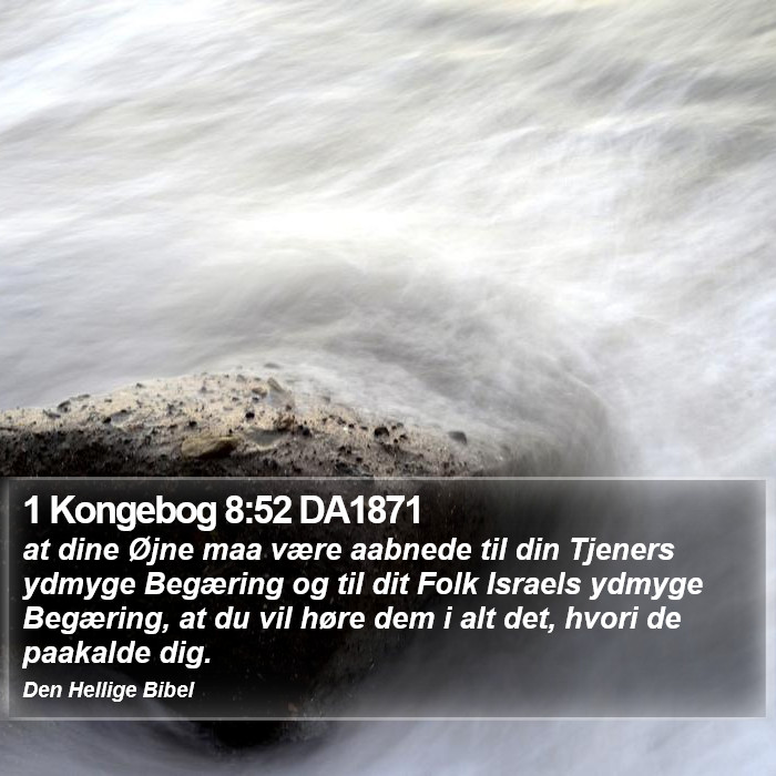 1 Kongebog 8:52 DA1871 Bible Study