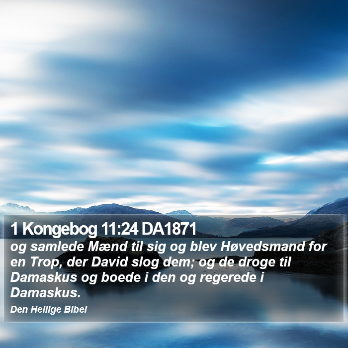 1 Kongebog 11:24 DA1871 Bible Study