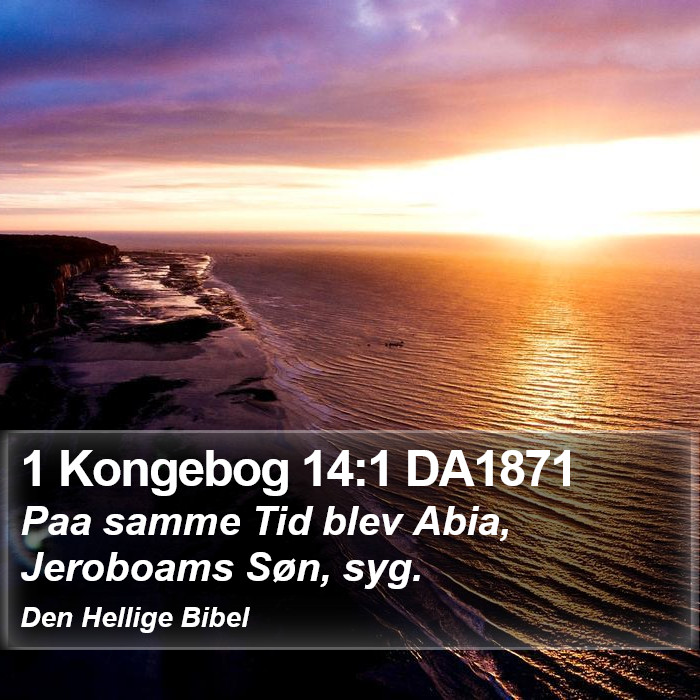 1 Kongebog 14:1 DA1871 Bible Study