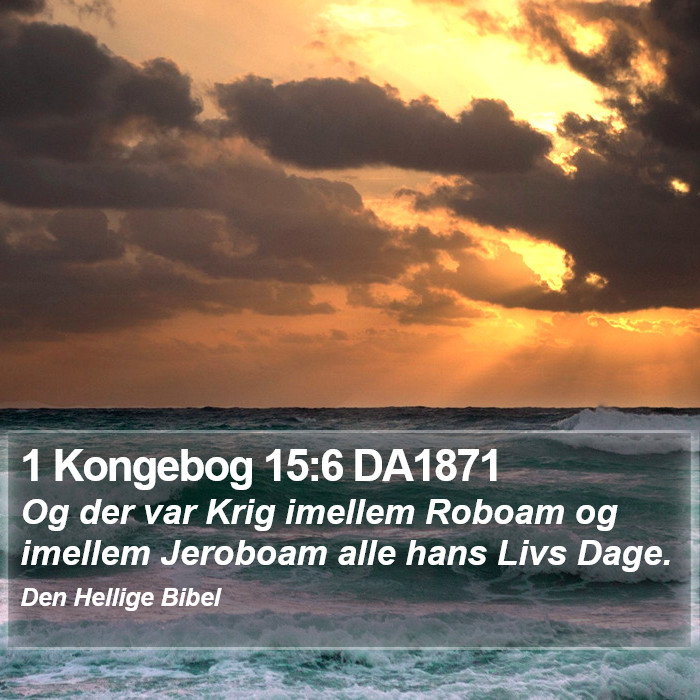 1 Kongebog 15:6 DA1871 Bible Study