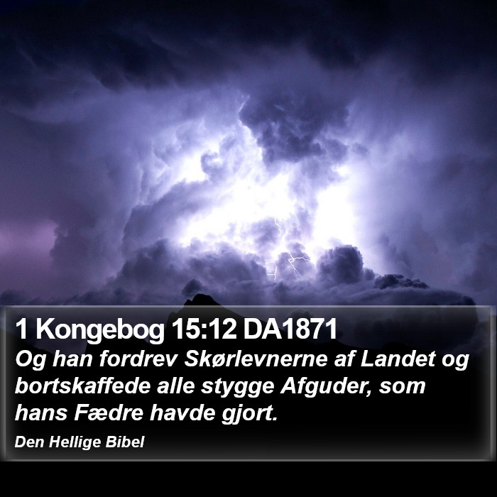 1 Kongebog 15:12 DA1871 Bible Study