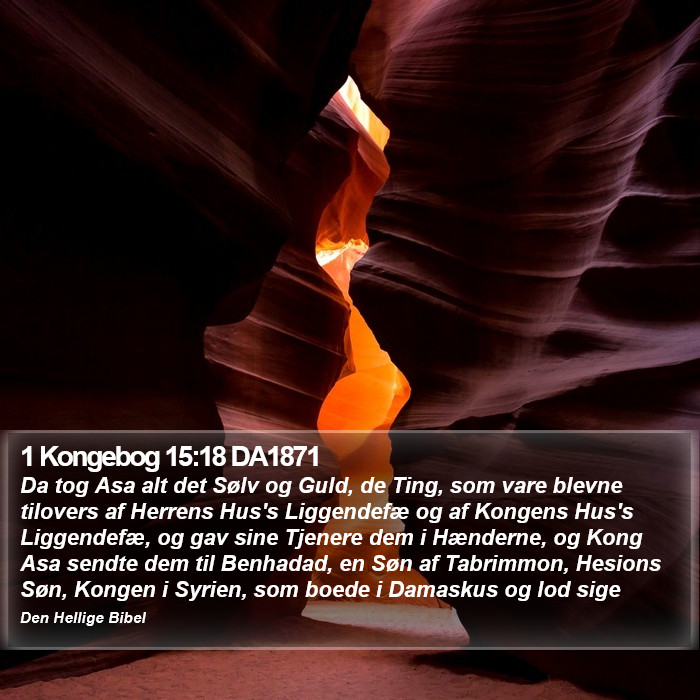 1 Kongebog 15:18 DA1871 Bible Study