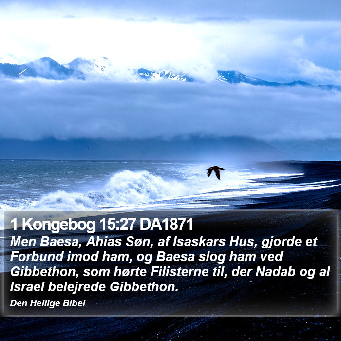 1 Kongebog 15:27 DA1871 Bible Study