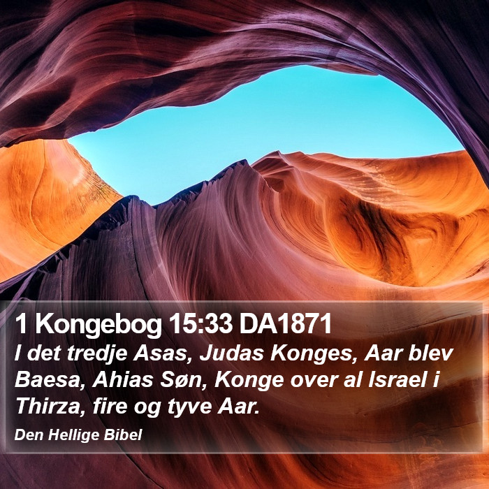 1 Kongebog 15:33 DA1871 Bible Study