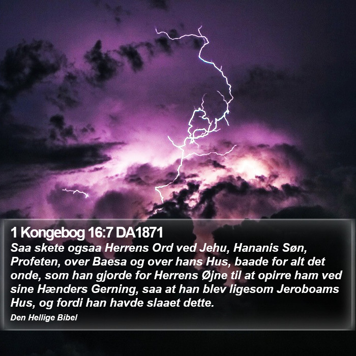 1 Kongebog 16:7 DA1871 Bible Study