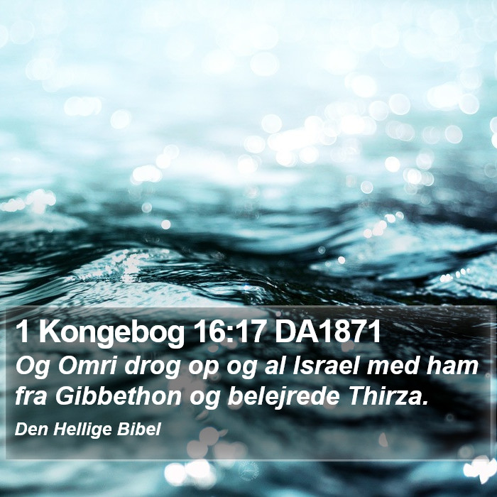 1 Kongebog 16:17 DA1871 Bible Study