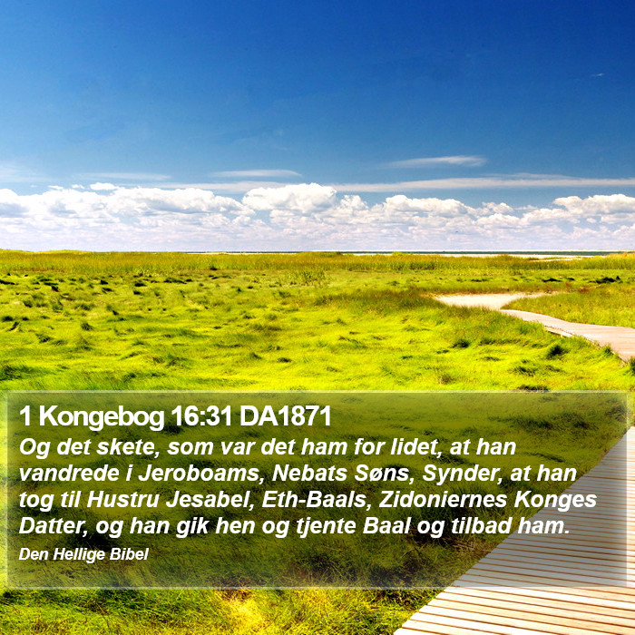 1 Kongebog 16:31 DA1871 Bible Study