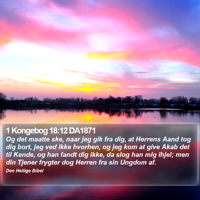 1 Kongebog 18:12 DA1871 Bible Study