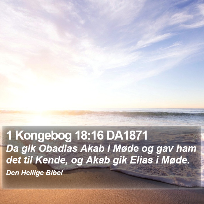 1 Kongebog 18:16 DA1871 Bible Study