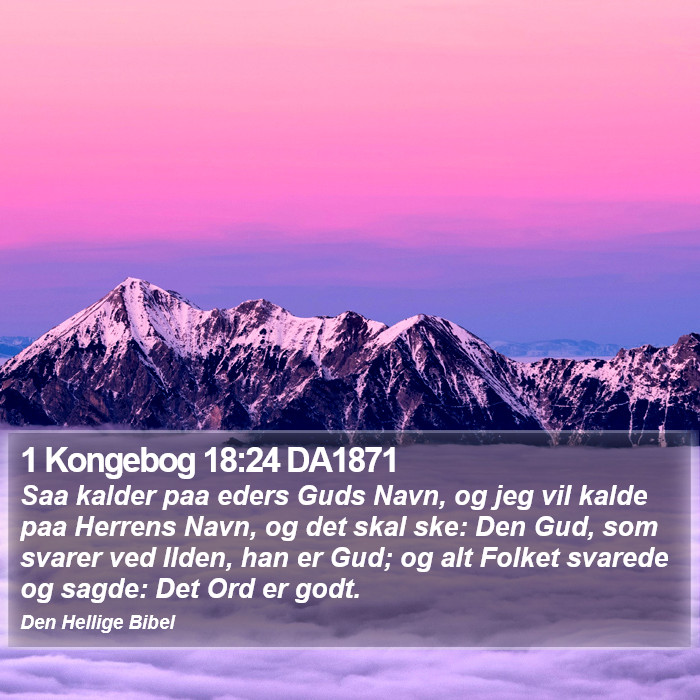 1 Kongebog 18:24 DA1871 Bible Study