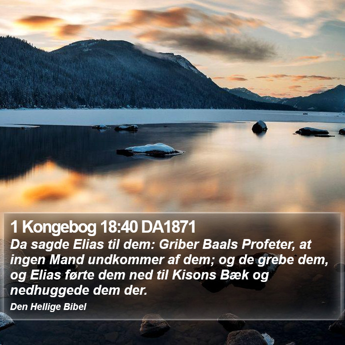 1 Kongebog 18:40 DA1871 Bible Study