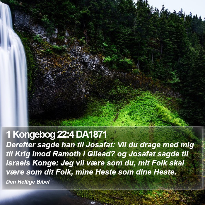 1 Kongebog 22:4 DA1871 Bible Study