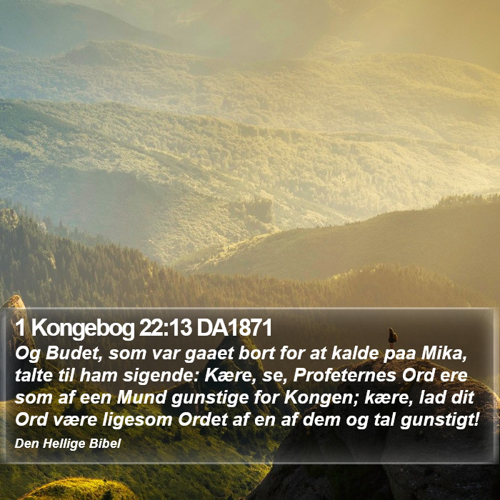 1 Kongebog 22:13 DA1871 Bible Study