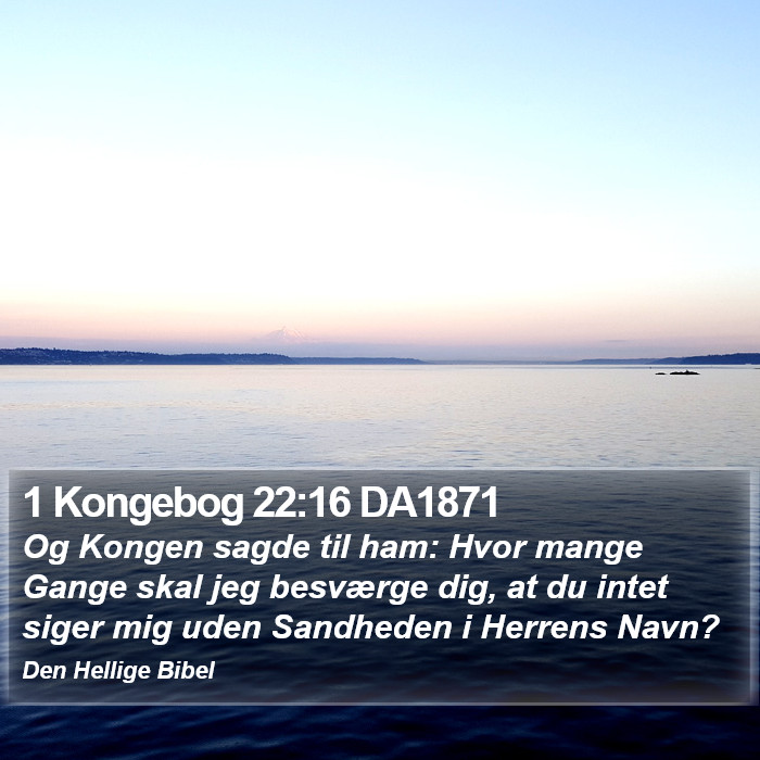 1 Kongebog 22:16 DA1871 Bible Study