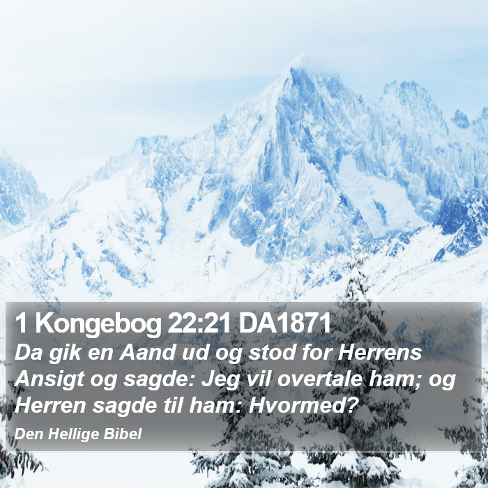 1 Kongebog 22:21 DA1871 Bible Study