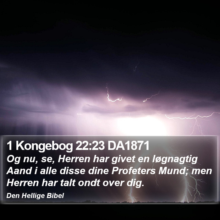 1 Kongebog 22:23 DA1871 Bible Study