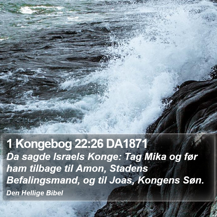 1 Kongebog 22:26 DA1871 Bible Study