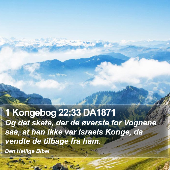 1 Kongebog 22:33 DA1871 Bible Study