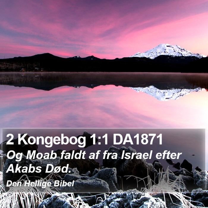 2 Kongebog 1:1 DA1871 Bible Study