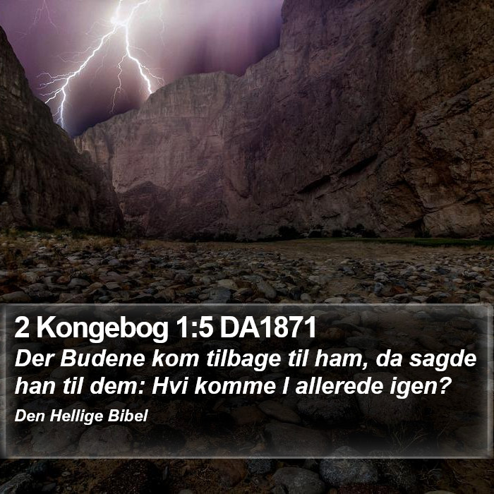 2 Kongebog 1:5 DA1871 Bible Study