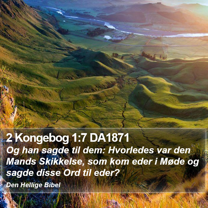 2 Kongebog 1:7 DA1871 Bible Study