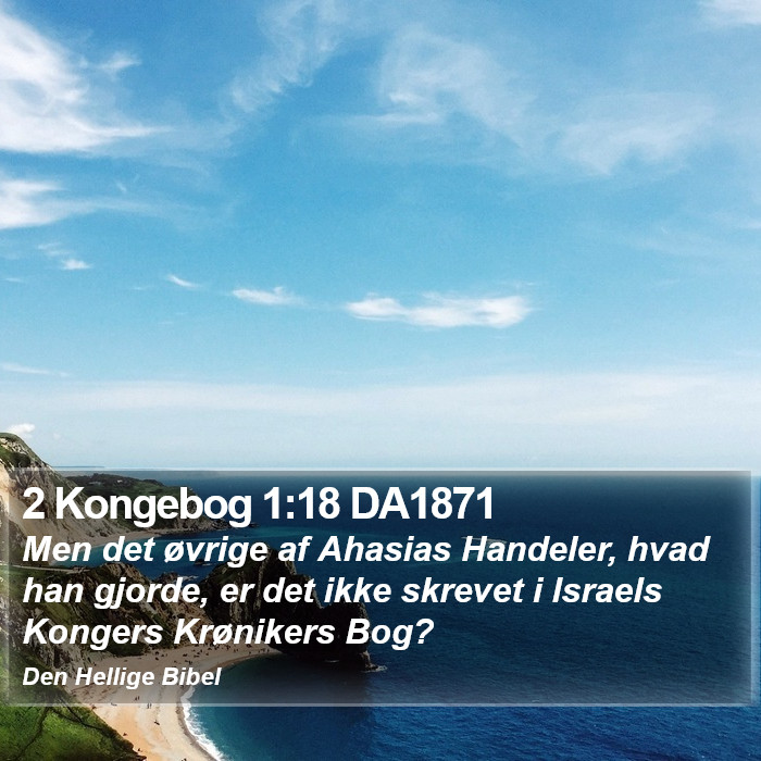 2 Kongebog 1:18 DA1871 Bible Study