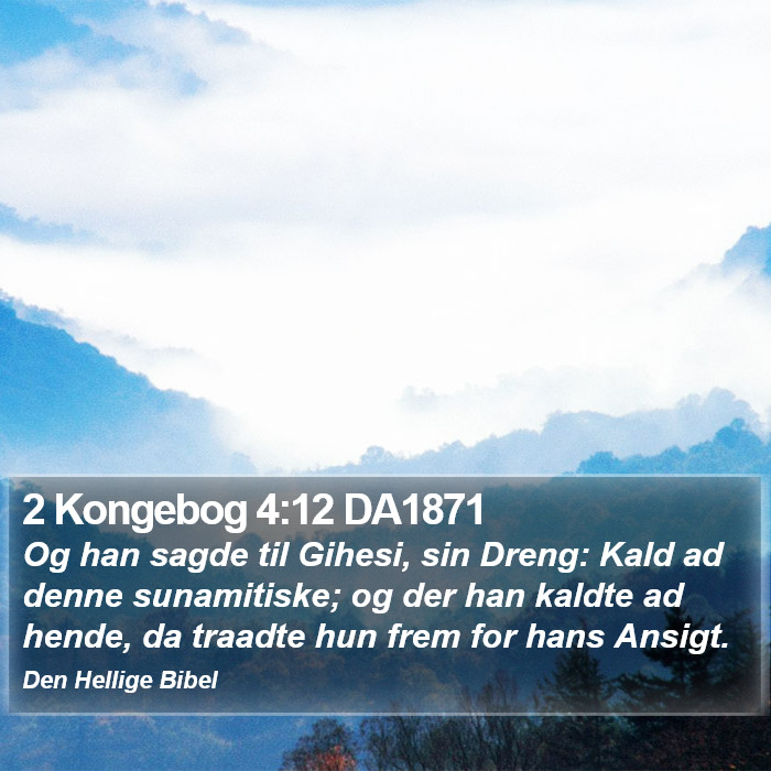 2 Kongebog 4:12 DA1871 Bible Study