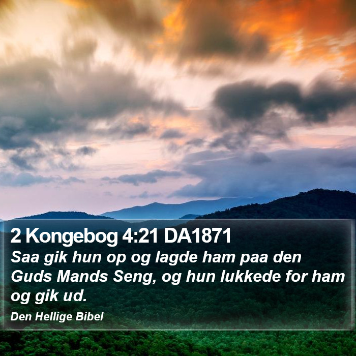 2 Kongebog 4:21 DA1871 Bible Study