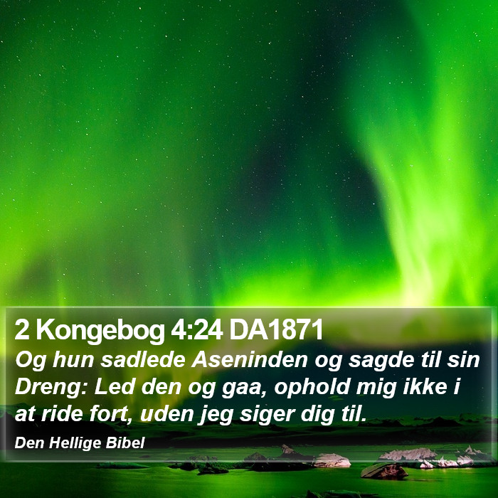 2 Kongebog 4:24 DA1871 Bible Study