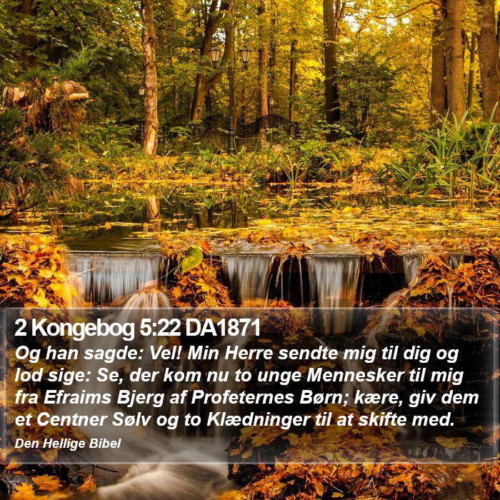 2 Kongebog 5:22 DA1871 Bible Study