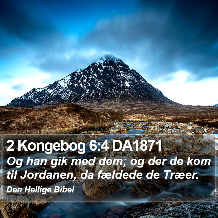 2 Kongebog 6:4 DA1871 Bible Study