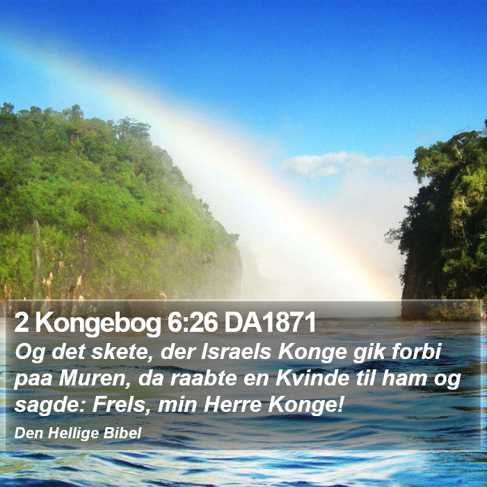 2 Kongebog 6:26 DA1871 Bible Study