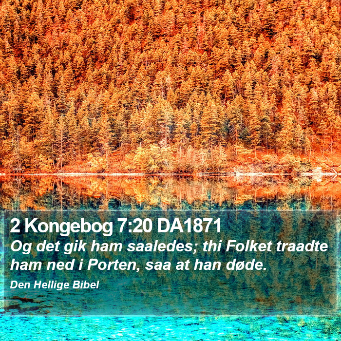 2 Kongebog 7:20 DA1871 Bible Study