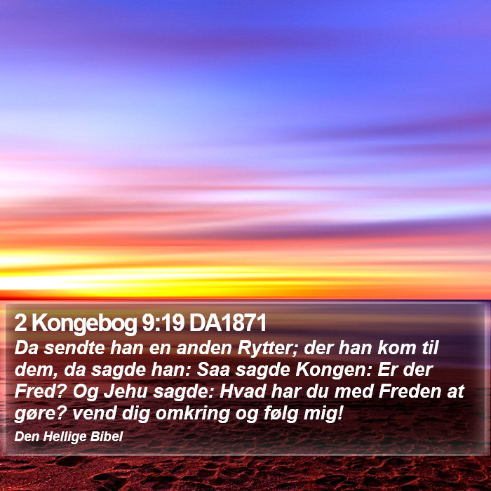 2 Kongebog 9:19 DA1871 Bible Study