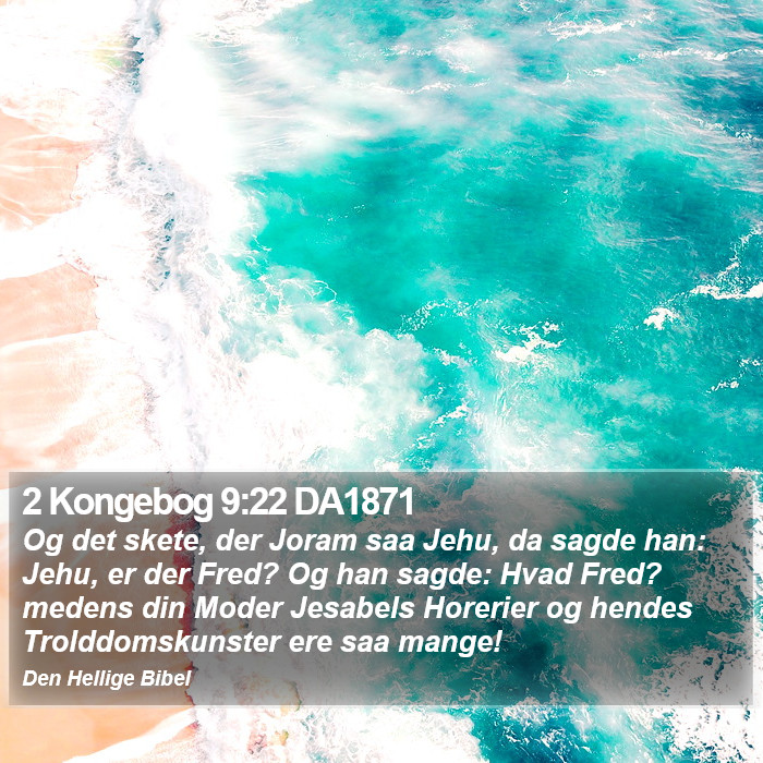 2 Kongebog 9:22 DA1871 Bible Study