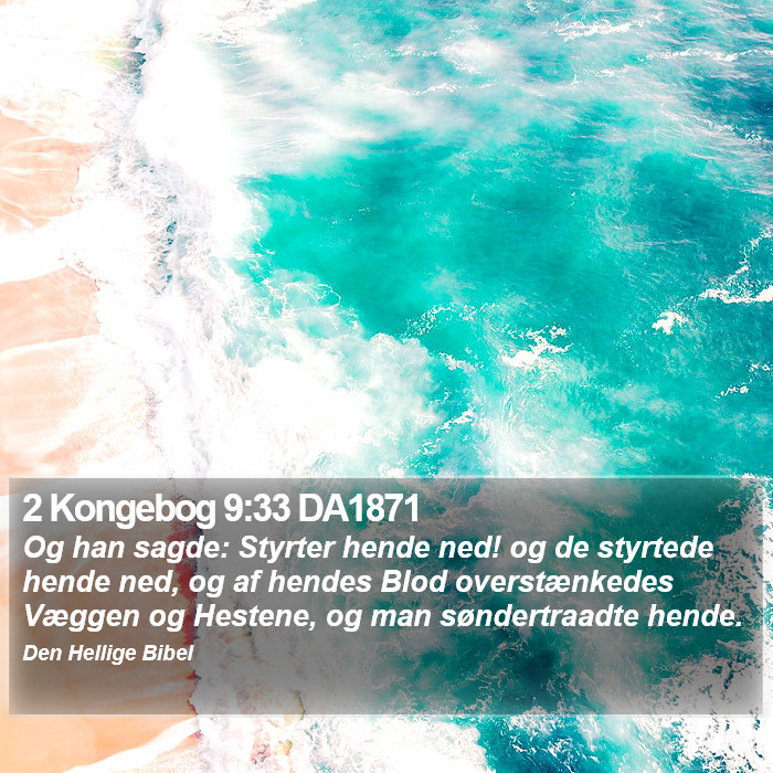 2 Kongebog 9:33 DA1871 Bible Study