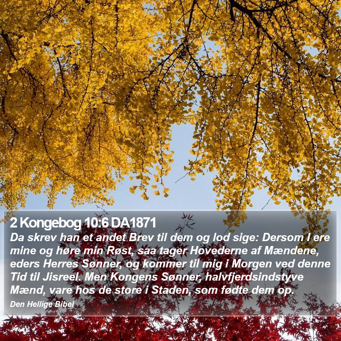 2 Kongebog 10:6 DA1871 Bible Study