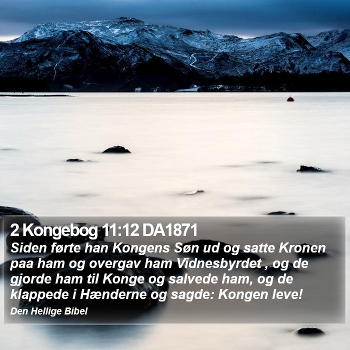 2 Kongebog 11:12 DA1871 Bible Study