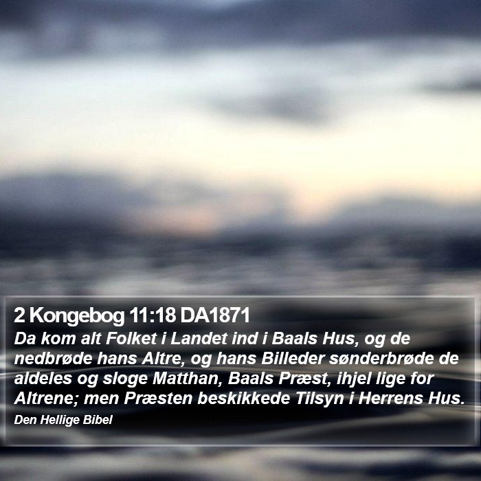 2 Kongebog 11:18 DA1871 Bible Study