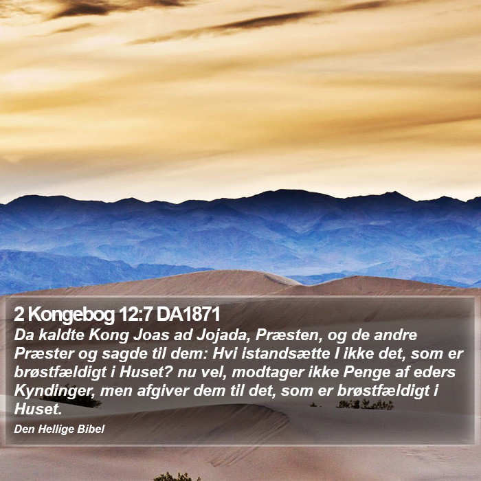 2 Kongebog 12:7 DA1871 Bible Study