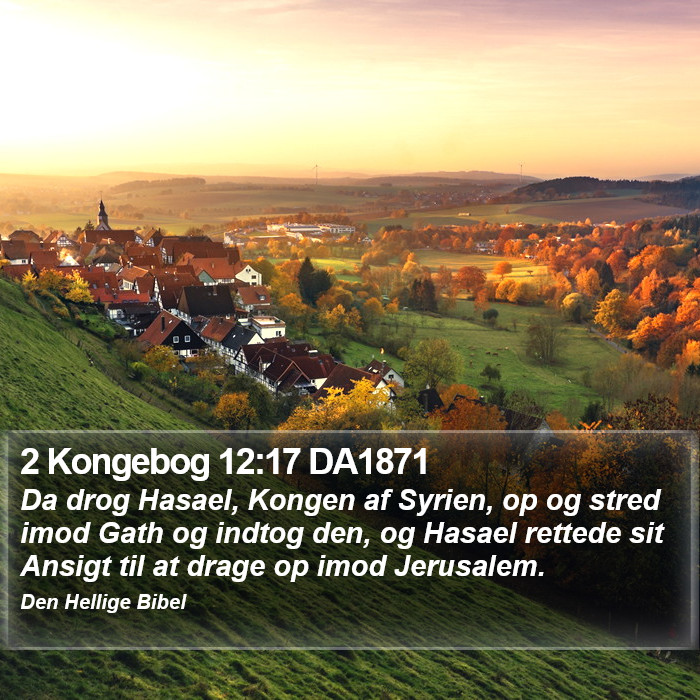 2 Kongebog 12:17 DA1871 Bible Study