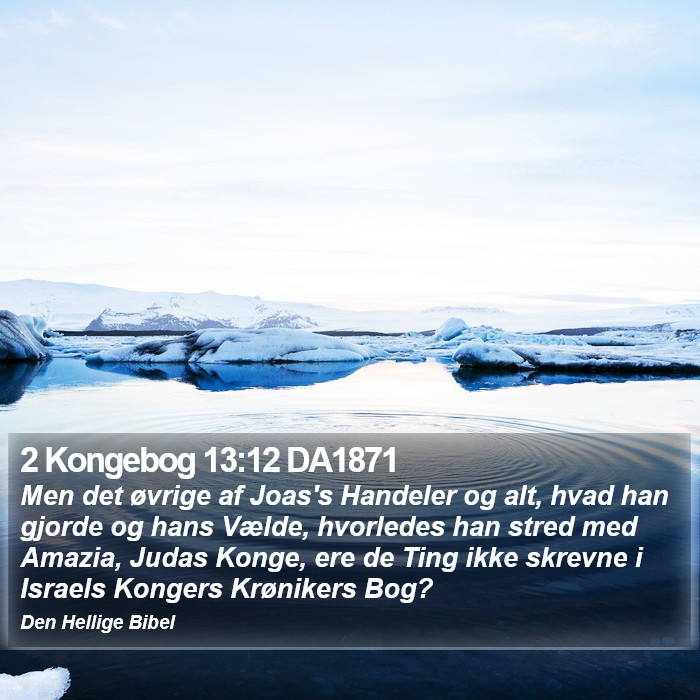 2 Kongebog 13:12 DA1871 Bible Study