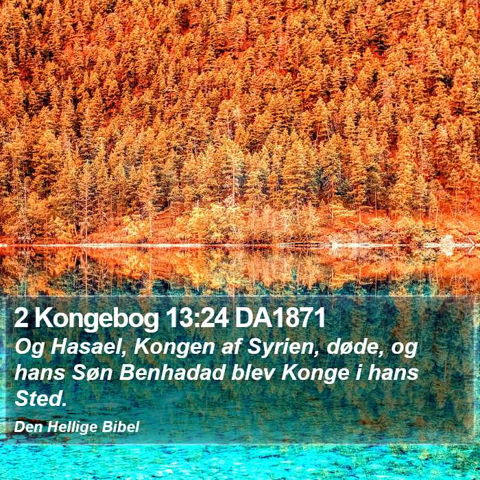 2 Kongebog 13:24 DA1871 Bible Study